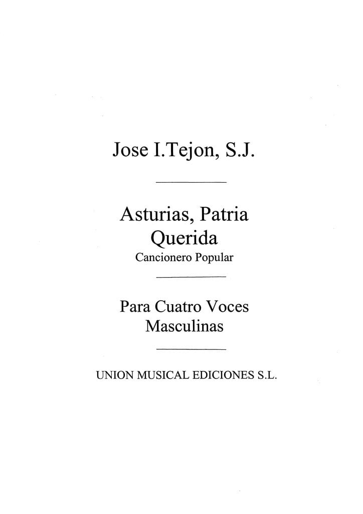 Tejon: Asturias Patria Querida